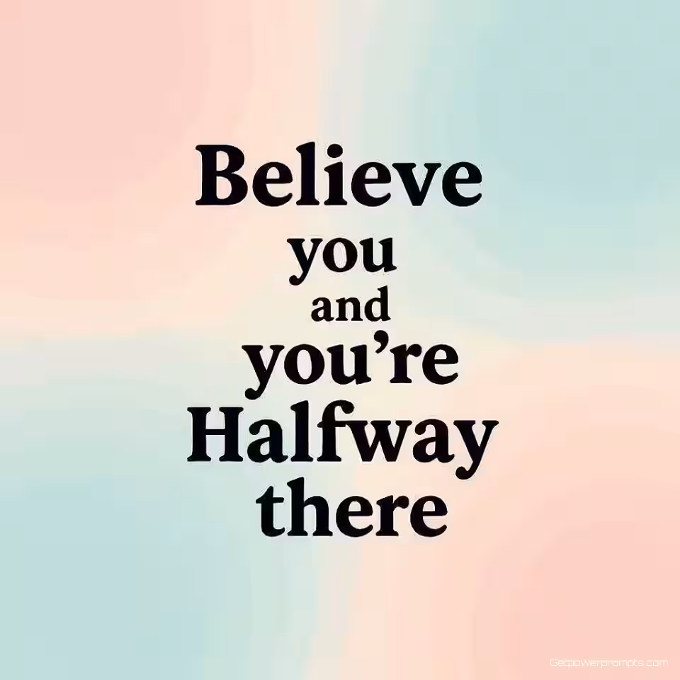 Geloof dat je het kunt en je bent halverwege, minimalistische illustratie, verloop achtergrond achtergrond, pastel kleuren, Instagram story formaat, inspirerende sfeer sfeer, typografie-gericht ontwerp, inspirerende esthetiek, mobiel-geoptimaliseerde lay-out, schone typografie, boeiende visuele inhoud