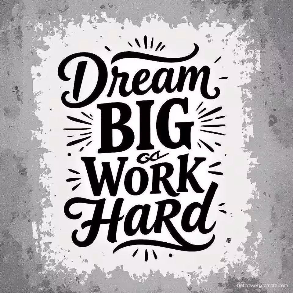 Droom Groot Werk Hard, abstracte kunst posterontwerp, monochrome tonen kleurenschema, gecentreerde compositie perspectief, rustige sfeer atmosfeer, artistieke lettervormgeving, creatieve typografie, expressief tekstontwerp, visuele poëzie esthetiek, abstracte tekstelementen